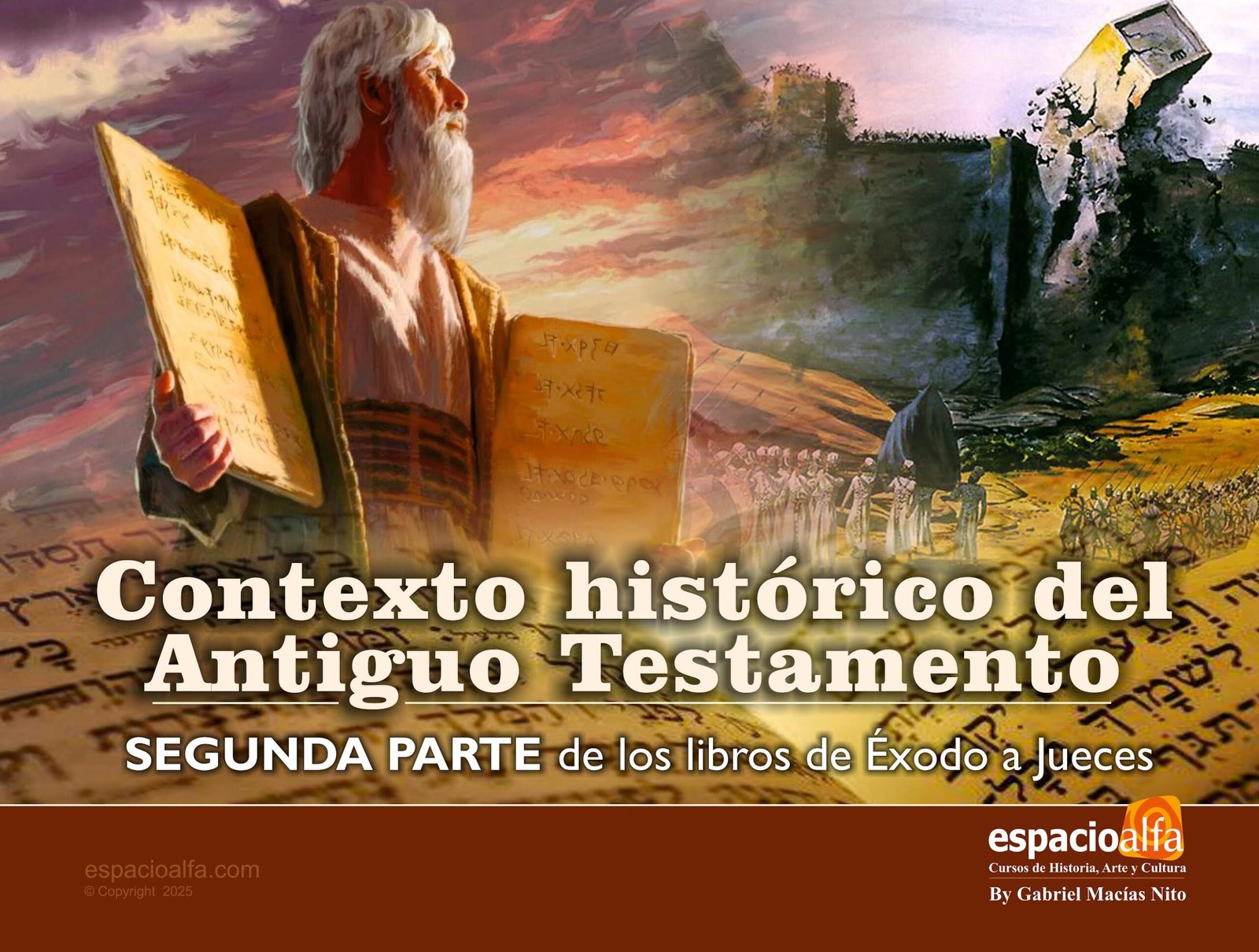 CONTEXTO HISTÓRICO DEL ANTIGUO TESTAMENTO